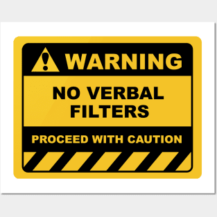 Funny Human Warning Labels NO VERBAL FILTERS Posters and Art